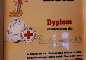 Dyplom PCK "Gorączka złota" za udział w konkursie na "Najlepszego zbieracza złota".